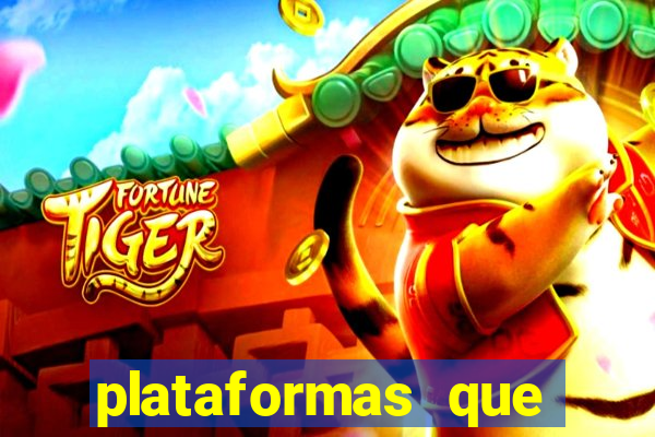 plataformas que estao pagando agora