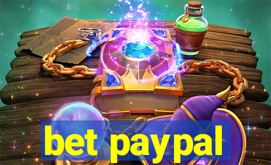 bet paypal