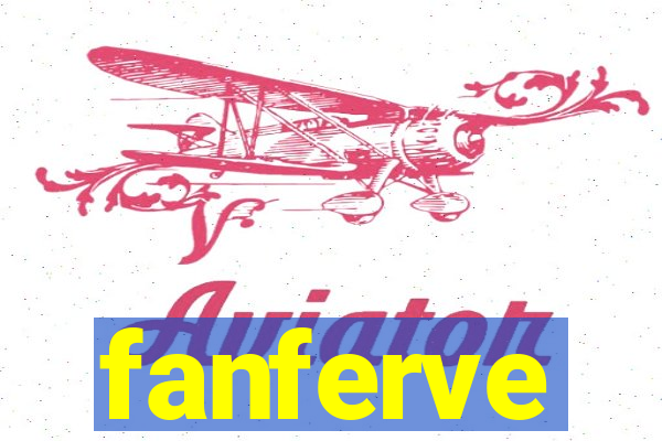 fanferve