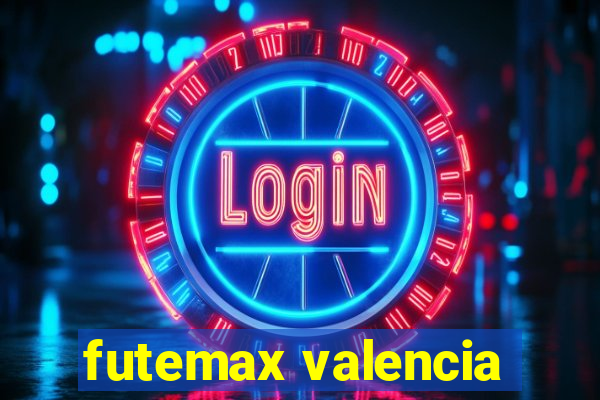 futemax valencia
