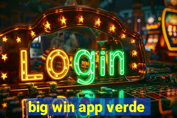 big win app verde
