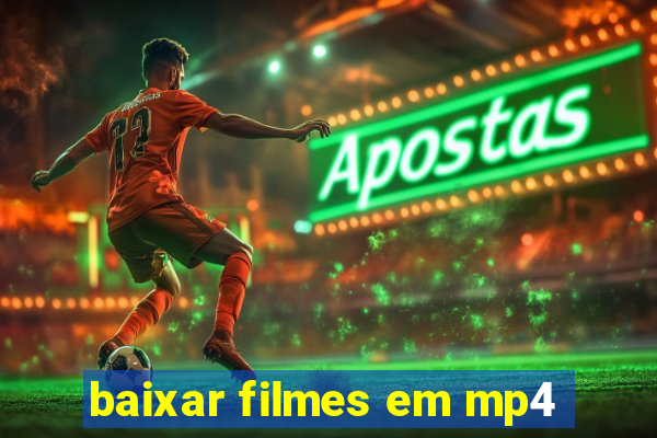 baixar filmes em mp4