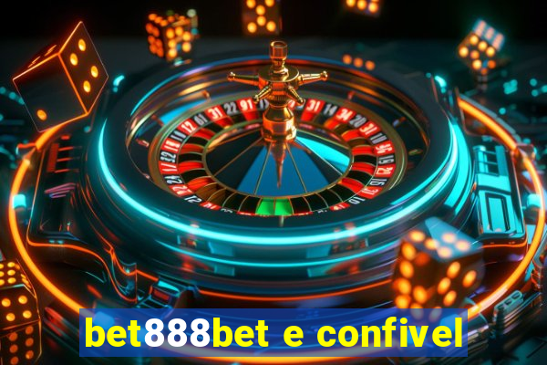 bet888bet e confivel