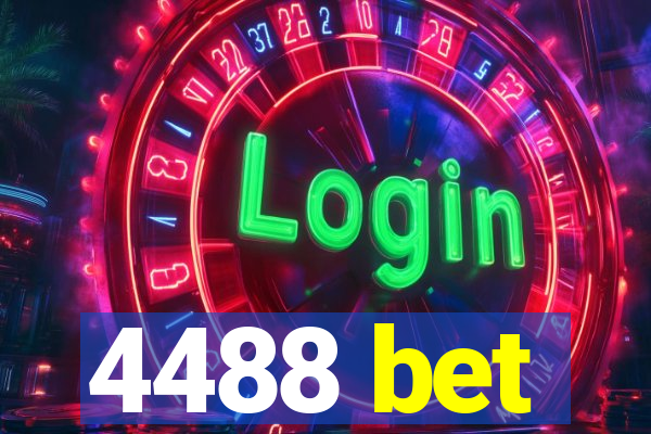 4488 bet