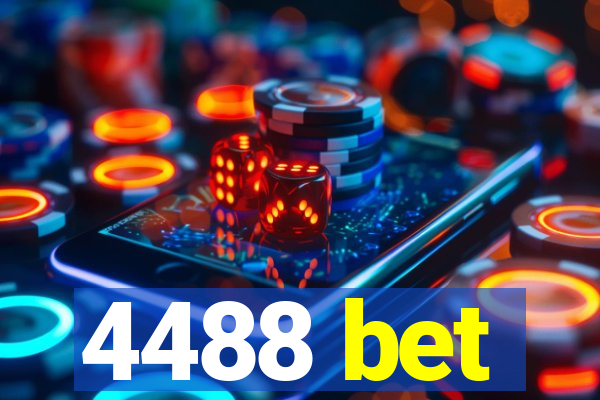4488 bet