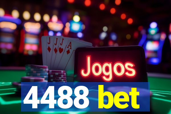 4488 bet
