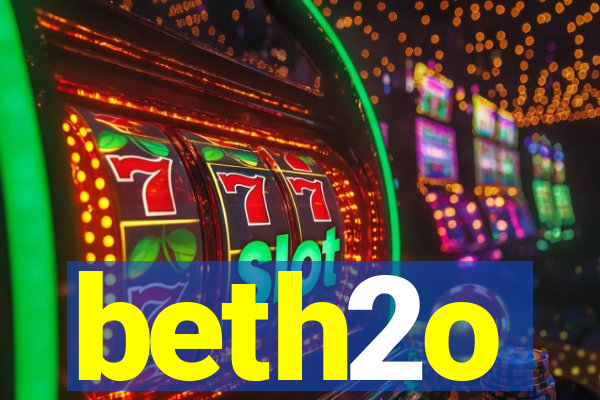 beth2o