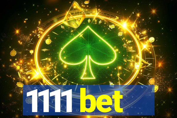 1111 bet