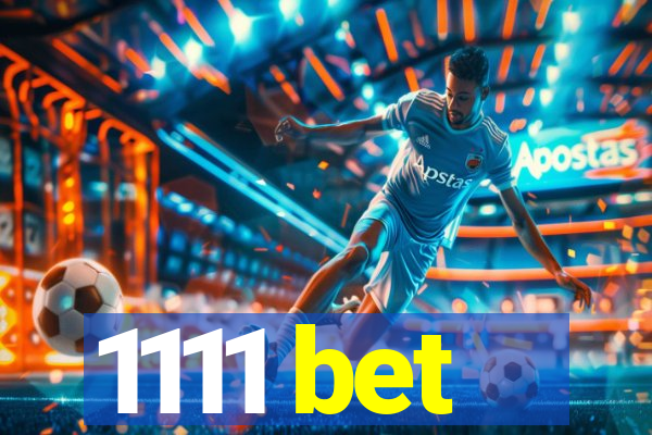 1111 bet