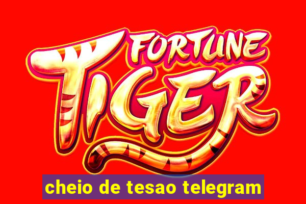 cheio de tesao telegram