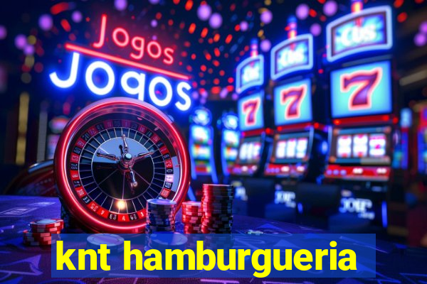 knt hamburgueria