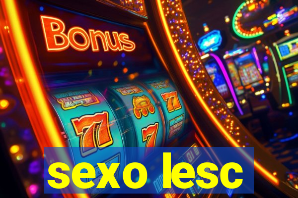 sexo lesc