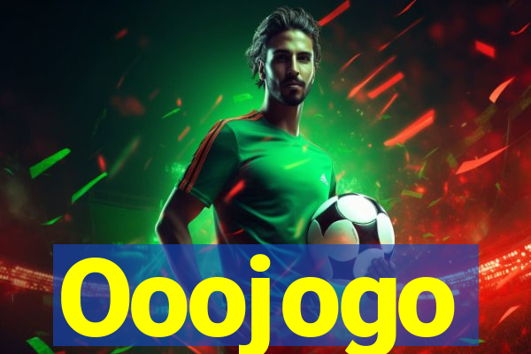 Ooojogo