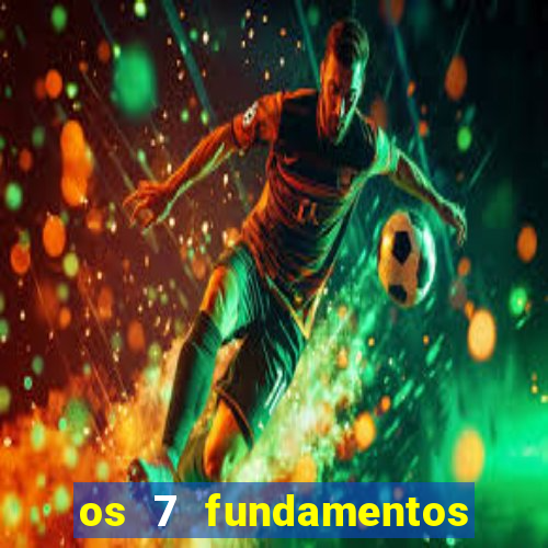 os 7 fundamentos da umbanda