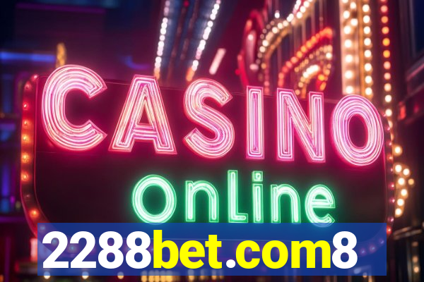 2288bet.com8