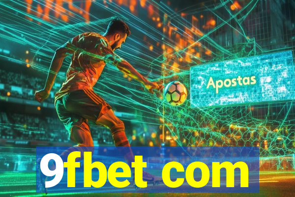 9fbet com