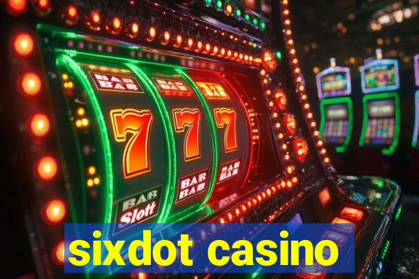sixdot casino