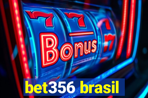 bet356 brasil