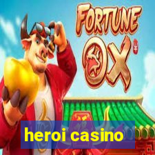 heroi casino