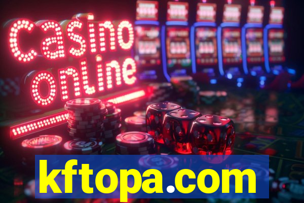 kftopa.com