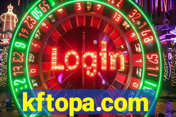 kftopa.com