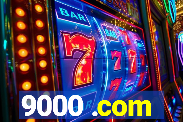 9000 .com