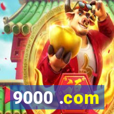 9000 .com