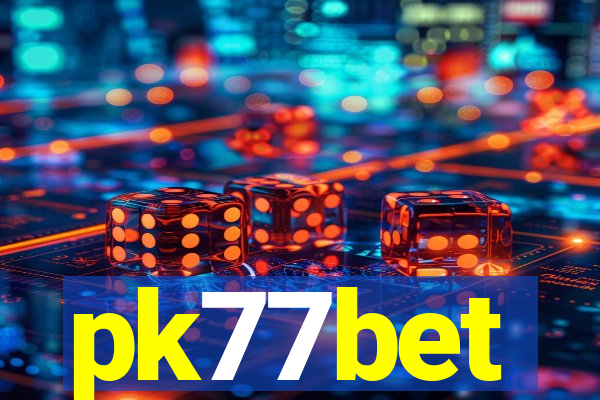 pk77bet