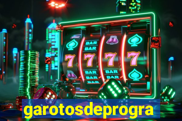 garotosdeprogramas