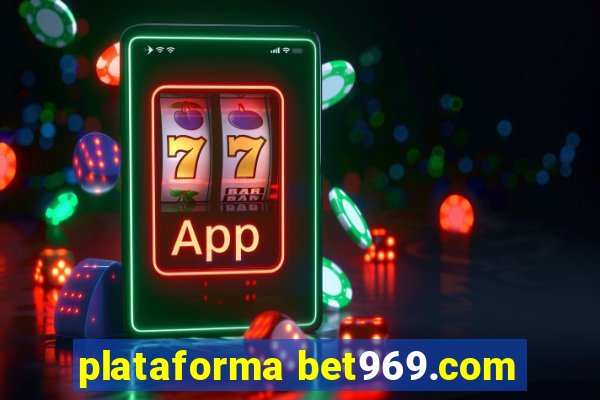 plataforma bet969.com