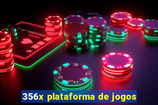 356x plataforma de jogos
