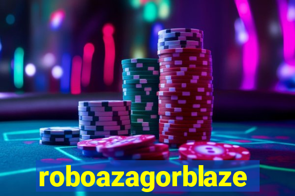 roboazagorblaze