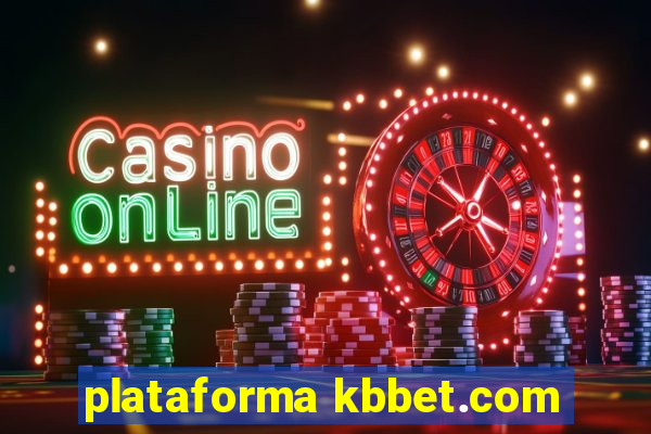 plataforma kbbet.com
