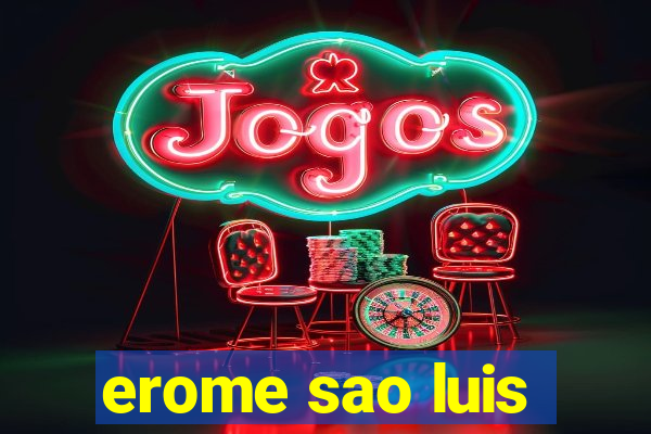 erome sao luis