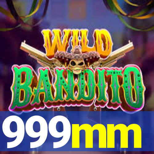 999mm