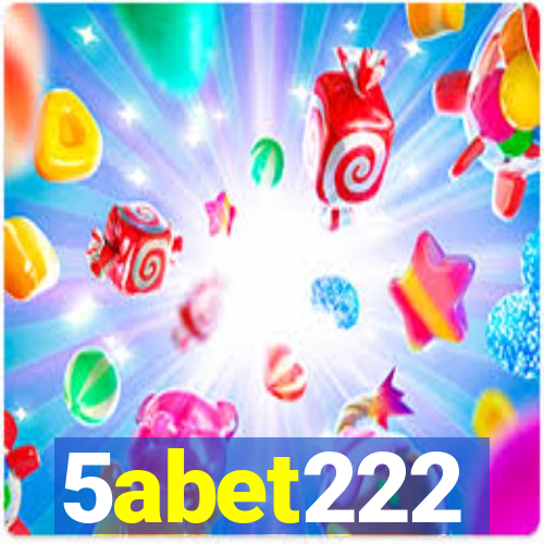 5abet222