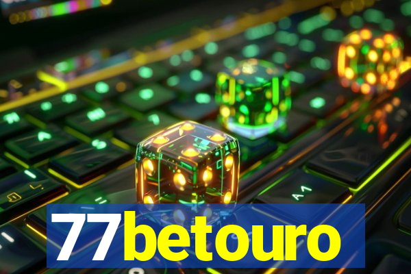 77betouro