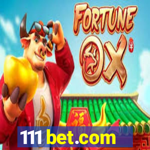 111 bet.com