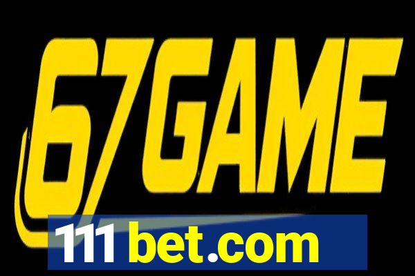111 bet.com