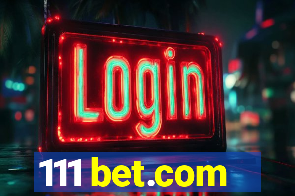 111 bet.com