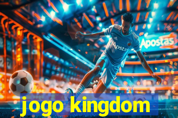 jogo kingdom