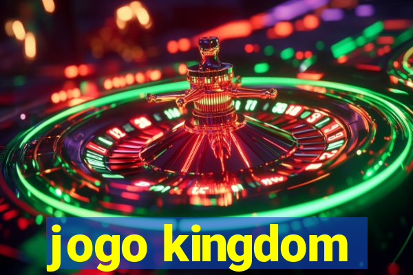 jogo kingdom
