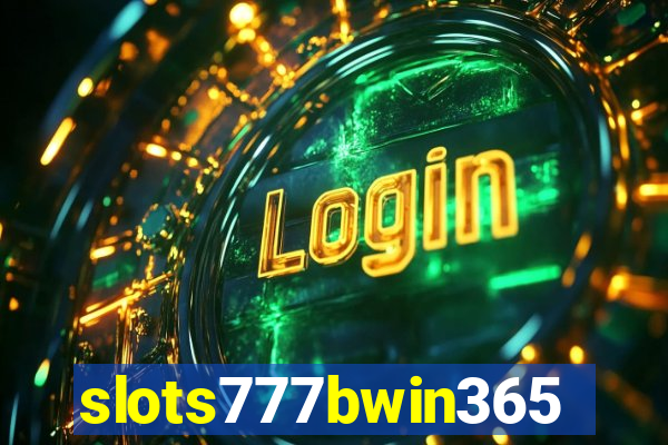 slots777bwin365