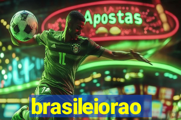brasileiorao