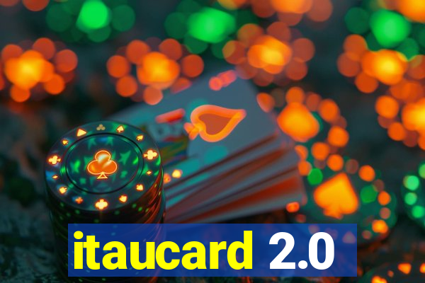 itaucard 2.0