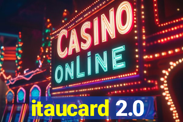 itaucard 2.0