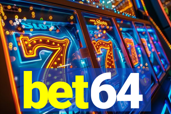 bet64