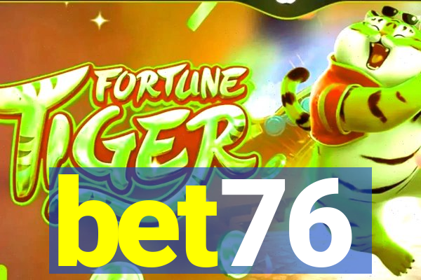 bet76