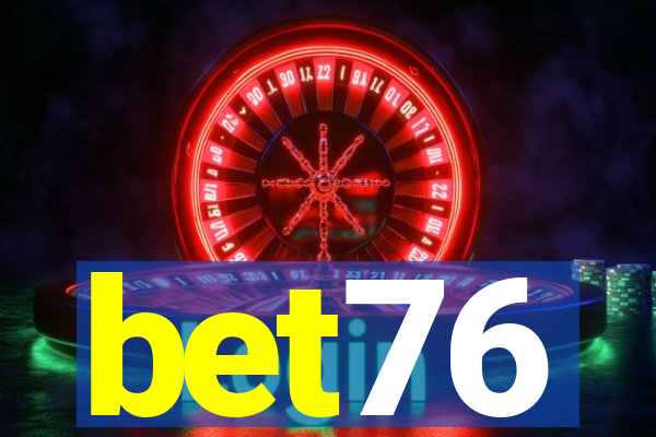 bet76