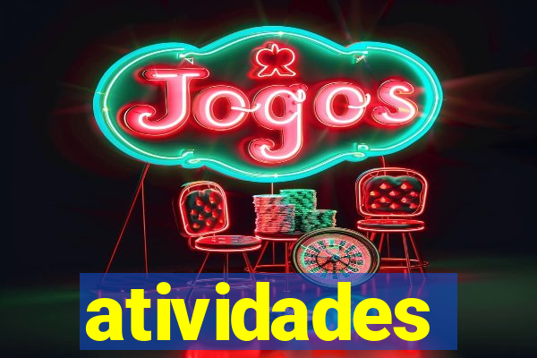 atividades educativas neri santos